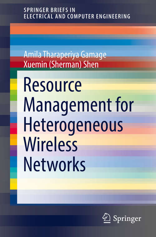 Resource Management for Heterogeneous Wireless Networks