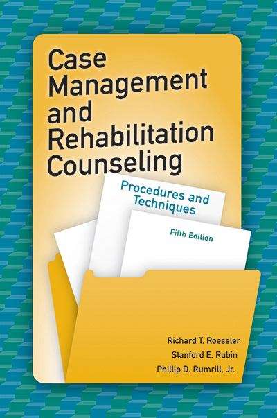Book cover of Case Management And Rehabilitation Counseling: Procedures And Techniques (Fifth Edition)