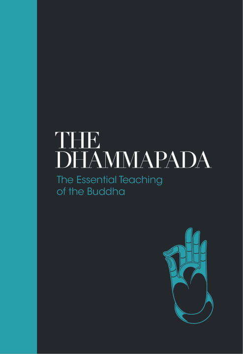 Book cover of Dhammapada: The Essential Teachings of the Buddha