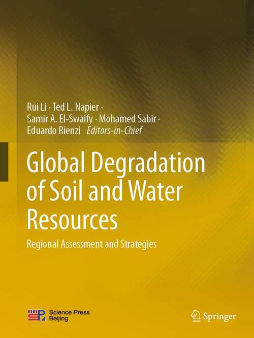 Global Degradation of Soil and Water Resources: Regional Assessment and Strategies