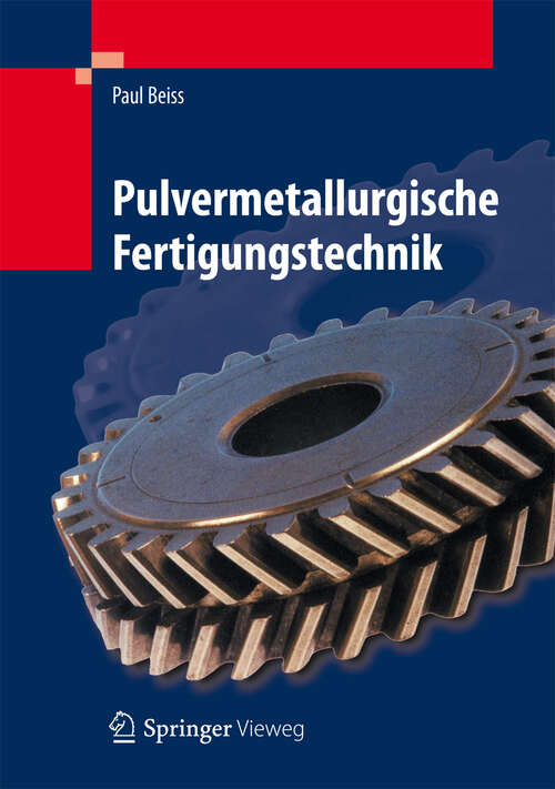 Book cover of Pulvermetallurgische Fertigungstechnik