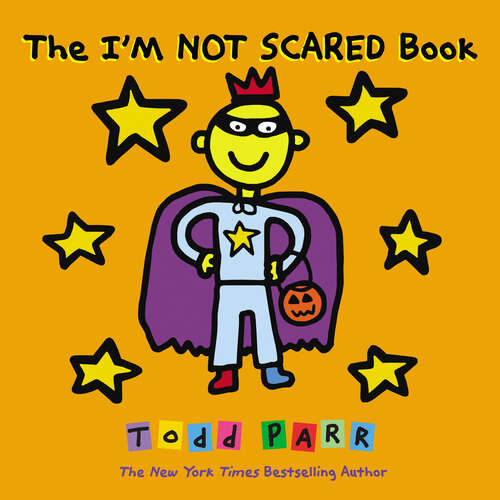 Book cover of The I'M NOT SCARED Book
