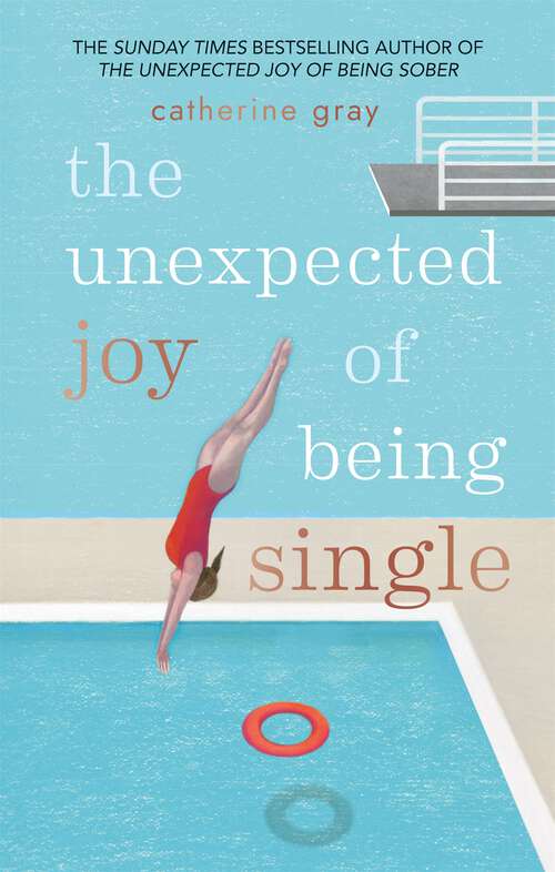 Book cover of The Unexpected Joy of Being Single (The Unexpected Joy Of #2)