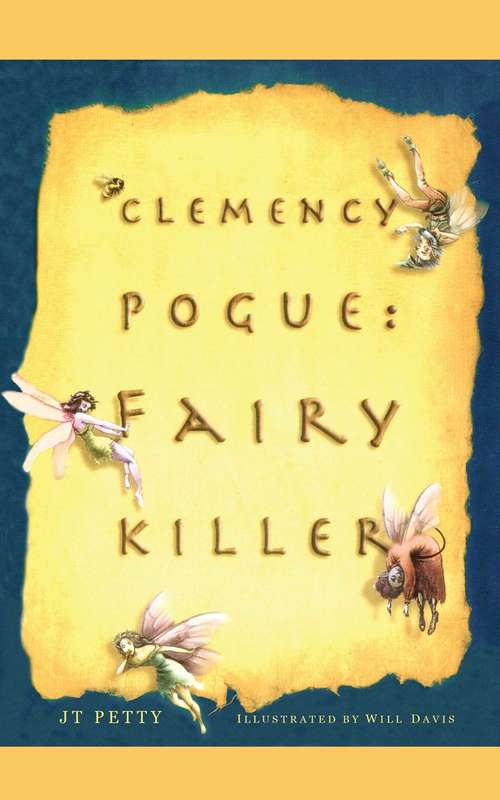 Book cover of Clemency Pogue: Fairy Killer