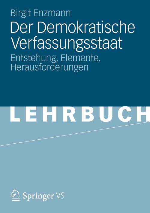 Book cover of Der Demokratische Verfassungsstaat