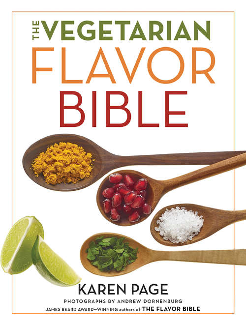 The Vegetarian Flavor Bible