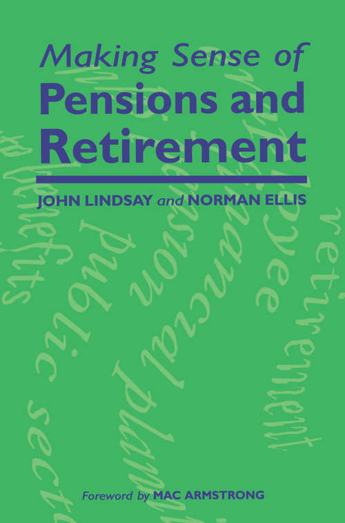 Making Sense of Pensions and Retirement