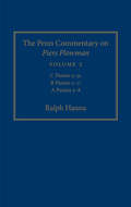 The Penn Commentary on Piers Plowman, Volume 2: C Passus 5-9; B Passus 5-7; A Passus 5-8