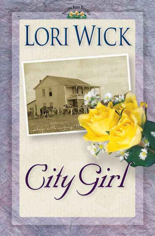 Book cover of City Girl (The Yellow Rose Trilogy #3)
