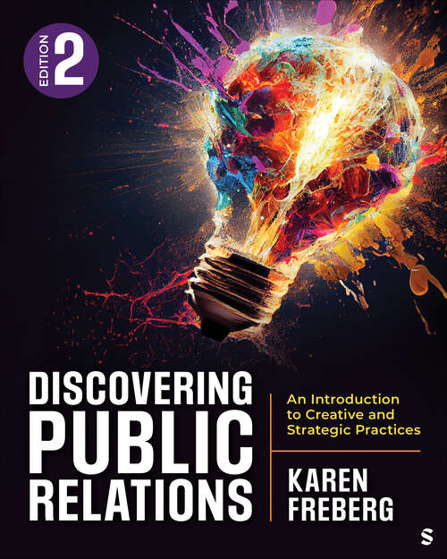 Book cover of Discovering Public Relations: An Introduction to Creative and Strategic Practices (Second Edition)