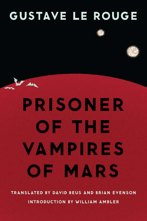 Prisoner of the Vampires of Mars (Bison Frontiers of Imagination)