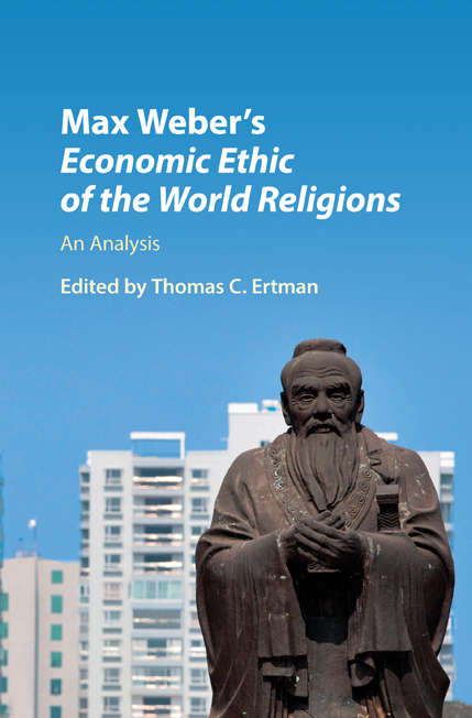 Book cover of Max Weber’s Economic Ethic of the World Religions