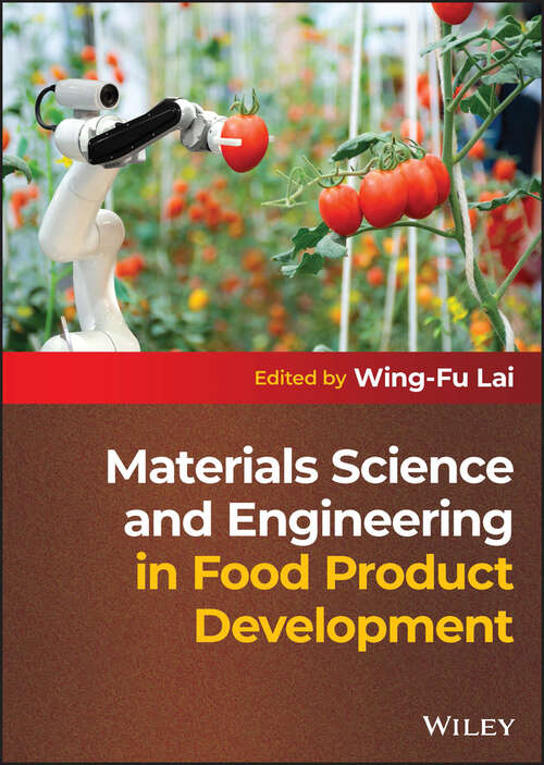 Book cover of Materials Science and Engineering in Food Product Development