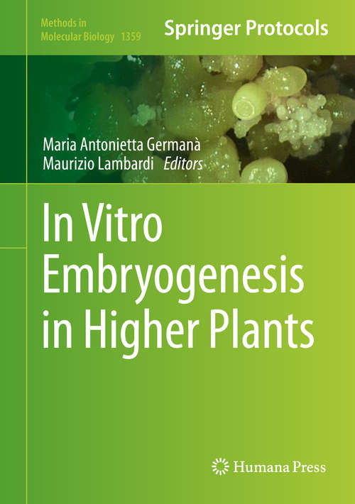 Cover image of In Vitro Embryogenesis in Higher Plants