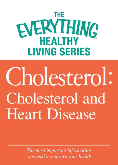 Book cover of Cholesterol: Cholesterol and Heart Disease