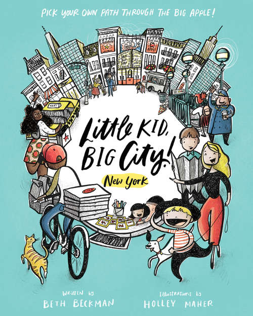 Book cover of Little Kid, Big City!: New York (Little Kid, Big City #1)