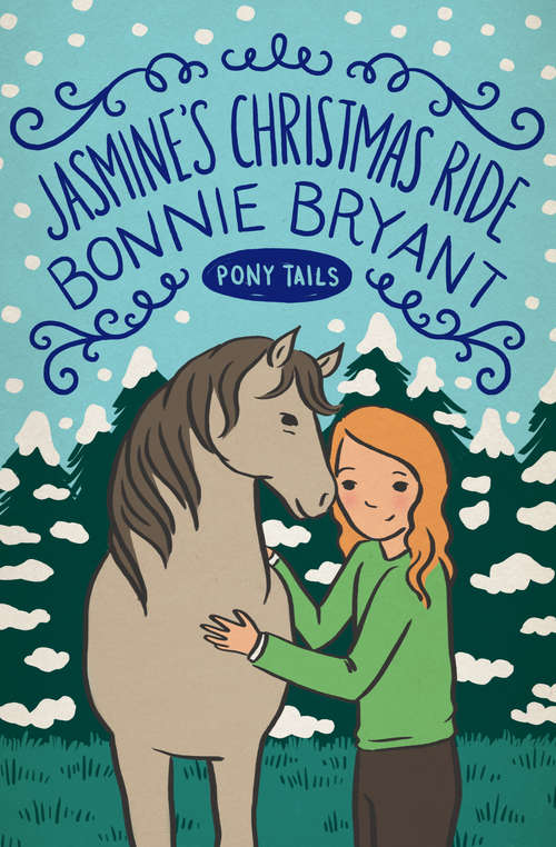 Book cover of Jasmine's Christmas Ride (Digital Original) (Pony Tails #4)