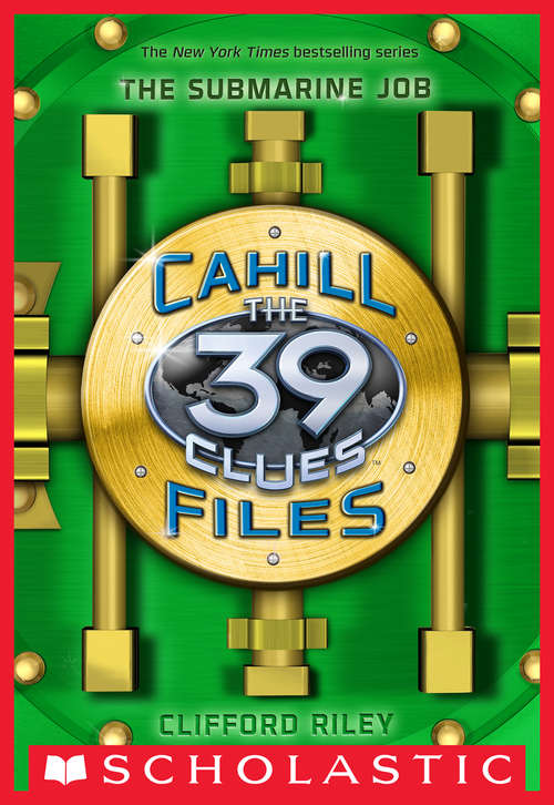 Book cover of The 39 Clues: The Cahill Files #2: The Submarine Job