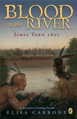 Book cover of Blood on the River: James Town 1607