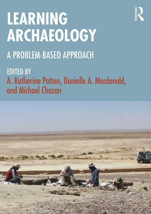 Book cover of Learning Archaeology: A Problem-Based Approach (1)
