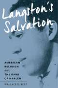 Langston's Salvation: American Religion and the Bard of Harlem