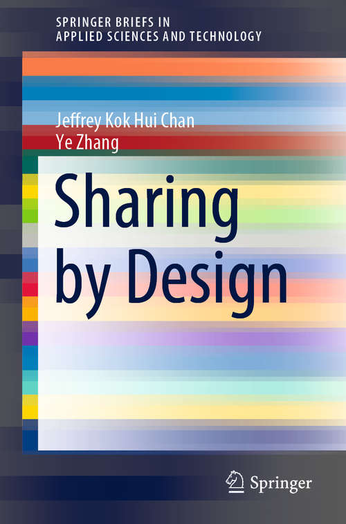 Sharing by Design (SpringerBriefs in Applied Sciences and Technology)