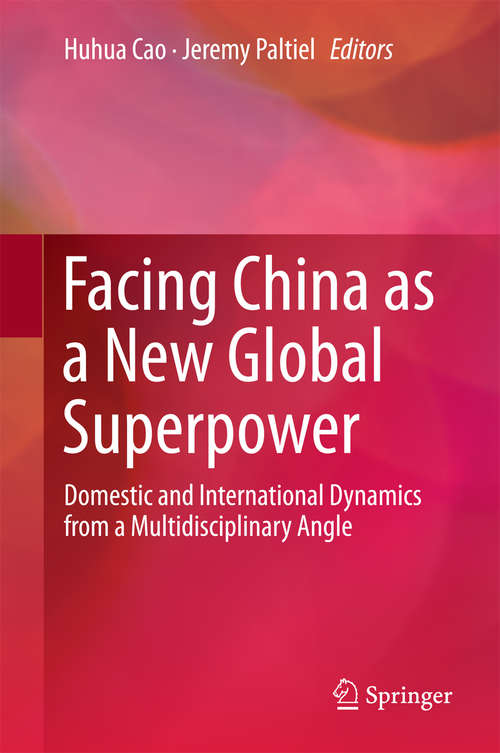 Book cover of Facing China as a New Global Superpower