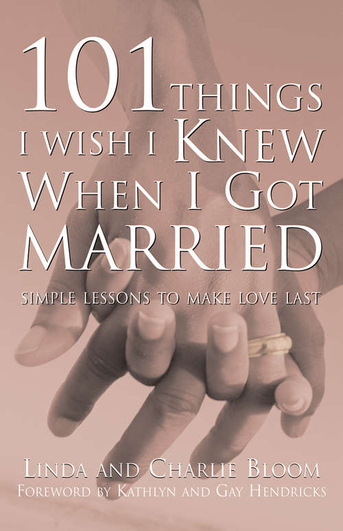 Book cover of 101 Things I Wish I Knew When I Got Married
