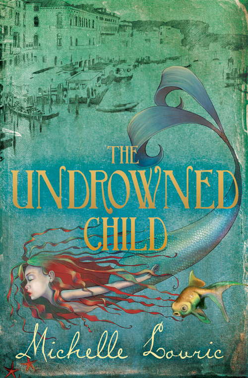 Book cover of The Undrowned Child (Undrowned Child Ser.)