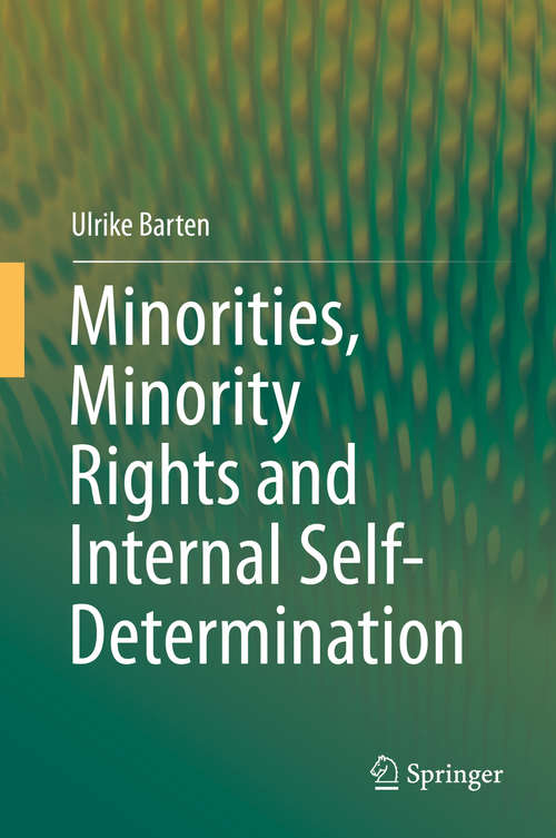 Book cover of Minorities, Minority Rights and Internal Self-Determination