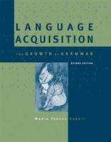 Book cover of Language Acquisition: The Growth of Grammar