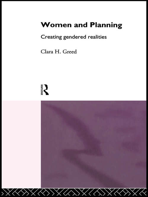 Book cover of Women and Planning: Creating Gendered Realities