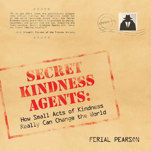 Book cover of Secret Kindness Agents: How Small Acts Of Kindness Really Can Change The World