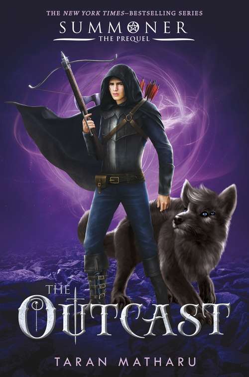 Book cover of The Outcast: Prequel to the Summoner Trilogy (The Summoner Trilogy #4)