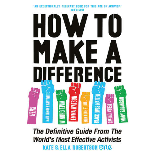 Book cover of How to Make a Difference: The Definitive Guide from the World's Most Effective Activists