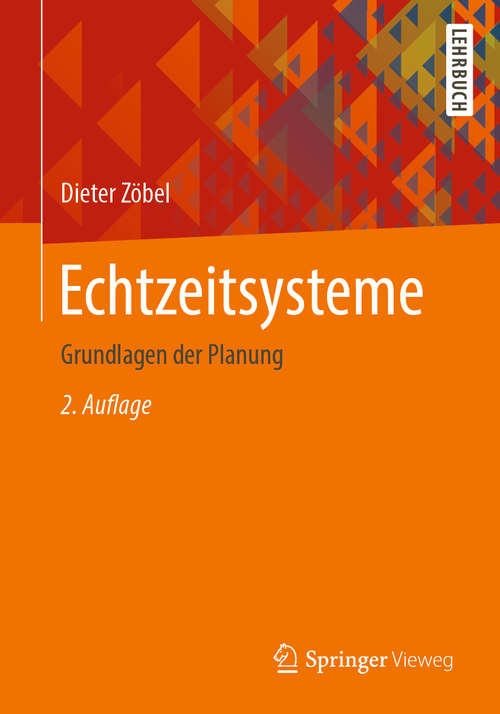 Book cover of Echtzeitsysteme: Grundlagen der Planung (2. Aufl. 2020)