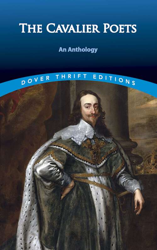 Book cover of The Cavalier Poets: An Anthology (Dover Thrift Editions: Poetry)