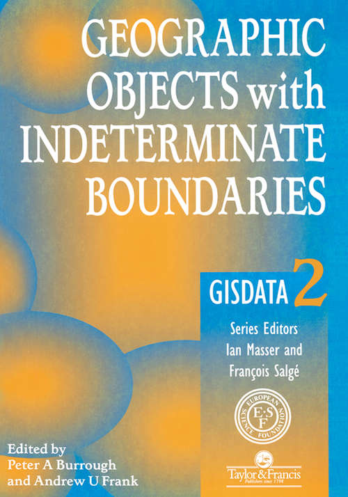 Geographic Objects with Indeterminate Boundaries