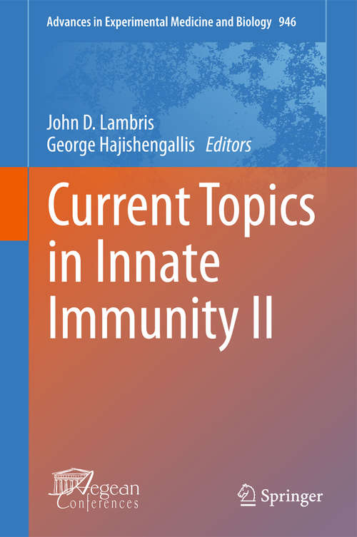 Book cover of Current Topics in Innate Immunity II (Advances in Experimental Medicine and Biology #946)