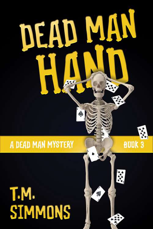 Book cover of Dead Man Hand (A Dead Man Mystery #3)