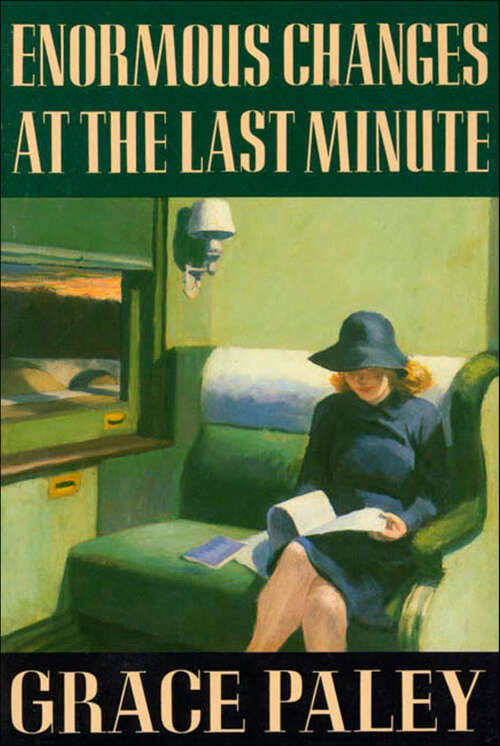 Book cover of Enormous Changes at the Last Minute: Stories
