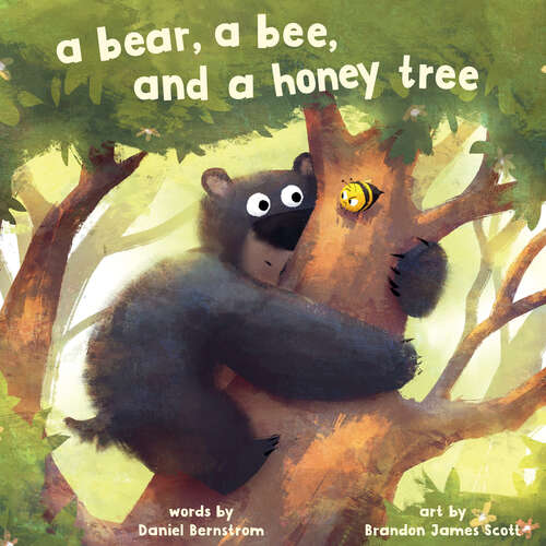 Book cover of A Bear, a Bee, and a Honey Tree