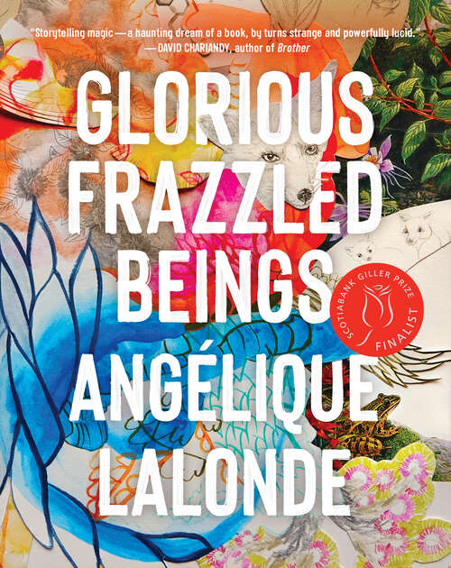 Book cover of Glorious Frazzled Beings
