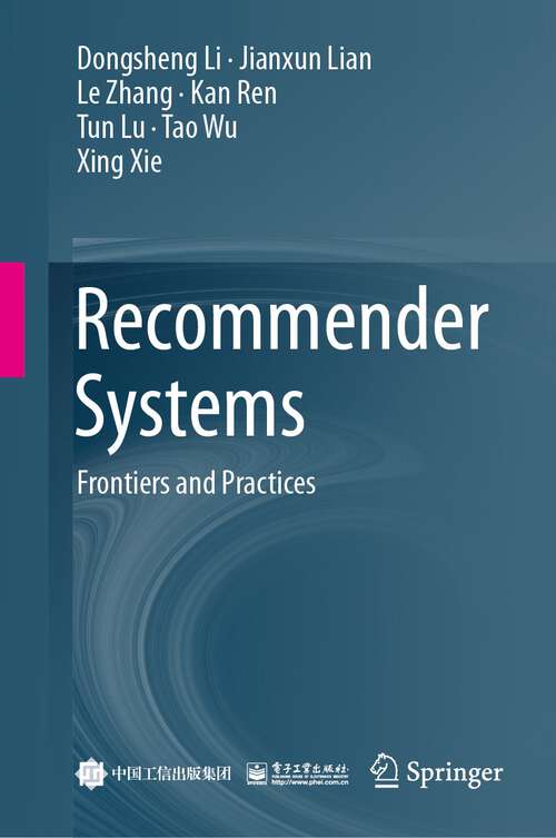 Book cover of Recommender Systems: Frontiers and Practices (2024)