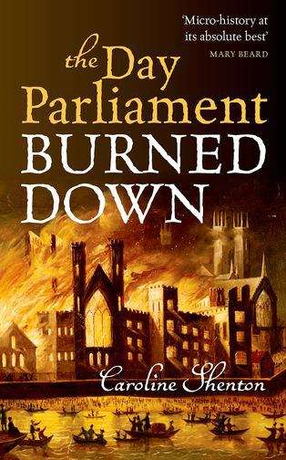 Book cover of The Day Parliament Burned Down
