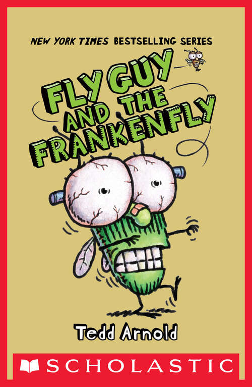 Book cover of Fly Guy and the Frankenfly (Fly Guy #13)