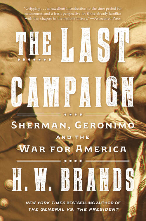 Book cover of The Last Campaign: Sherman, Geronimo and the War for America
