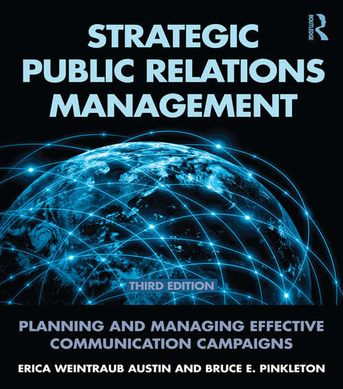 Book cover of Strategic Public Relations Management: Planning and Managing Effective Communication Campaigns