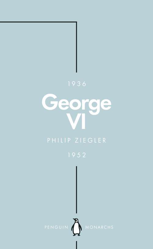 Book cover of George VI: The Dutiful King (Penguin Monarchs)