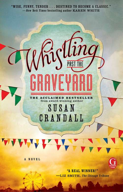Book cover of Whistling Past the Graveyard